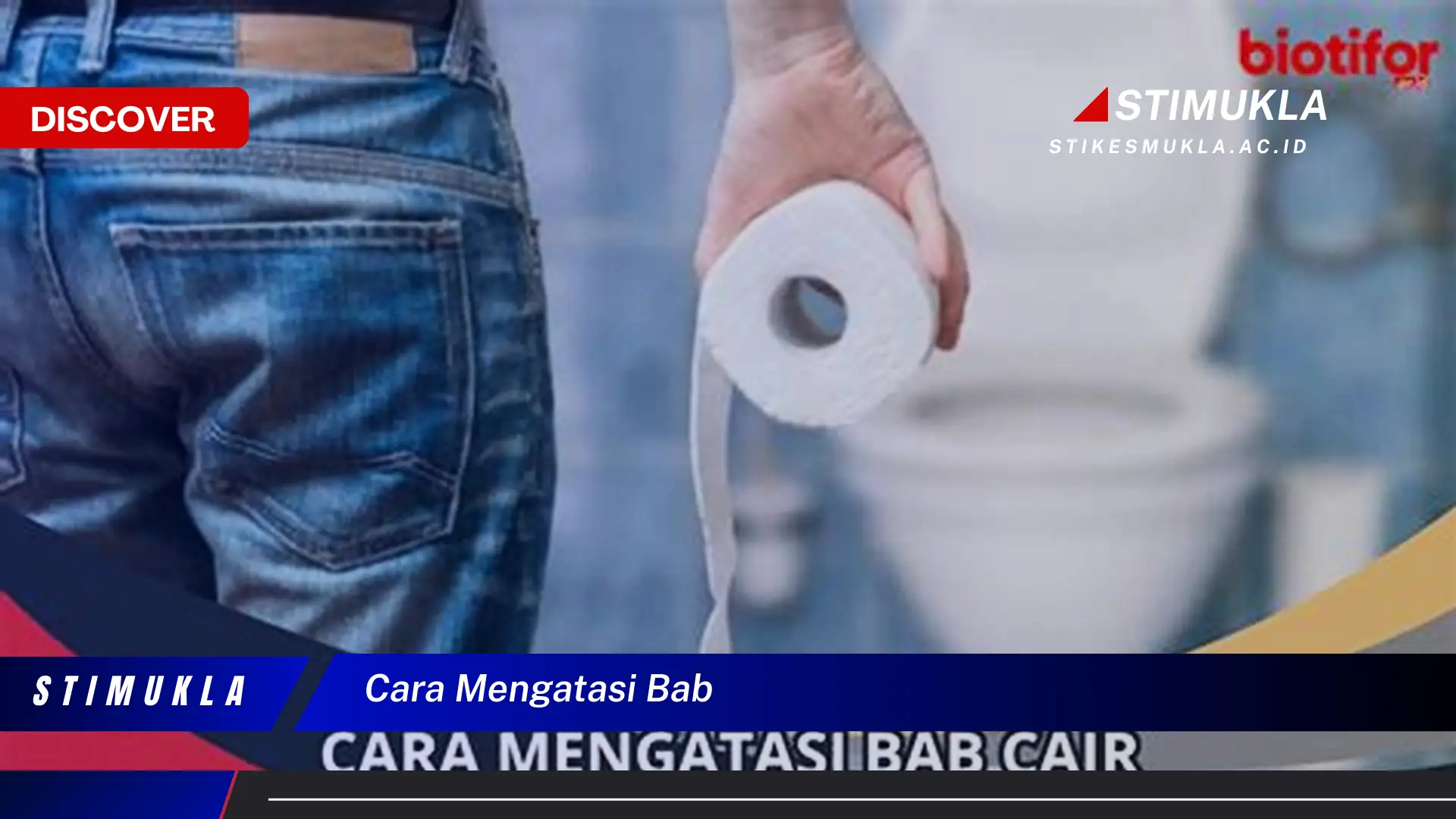 Ketahui Cara Mengatasi BAB yang Mudah Dipahami