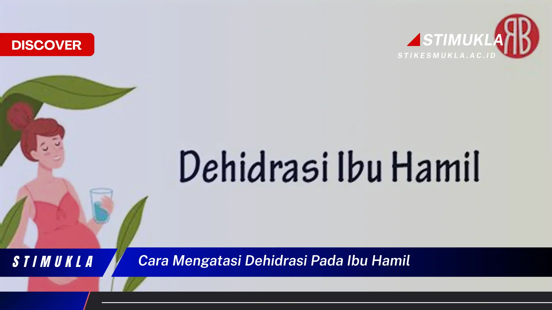 Ketahui Cara Atasi Dehidrasi Saat Hamil yang Mudah Dipahami