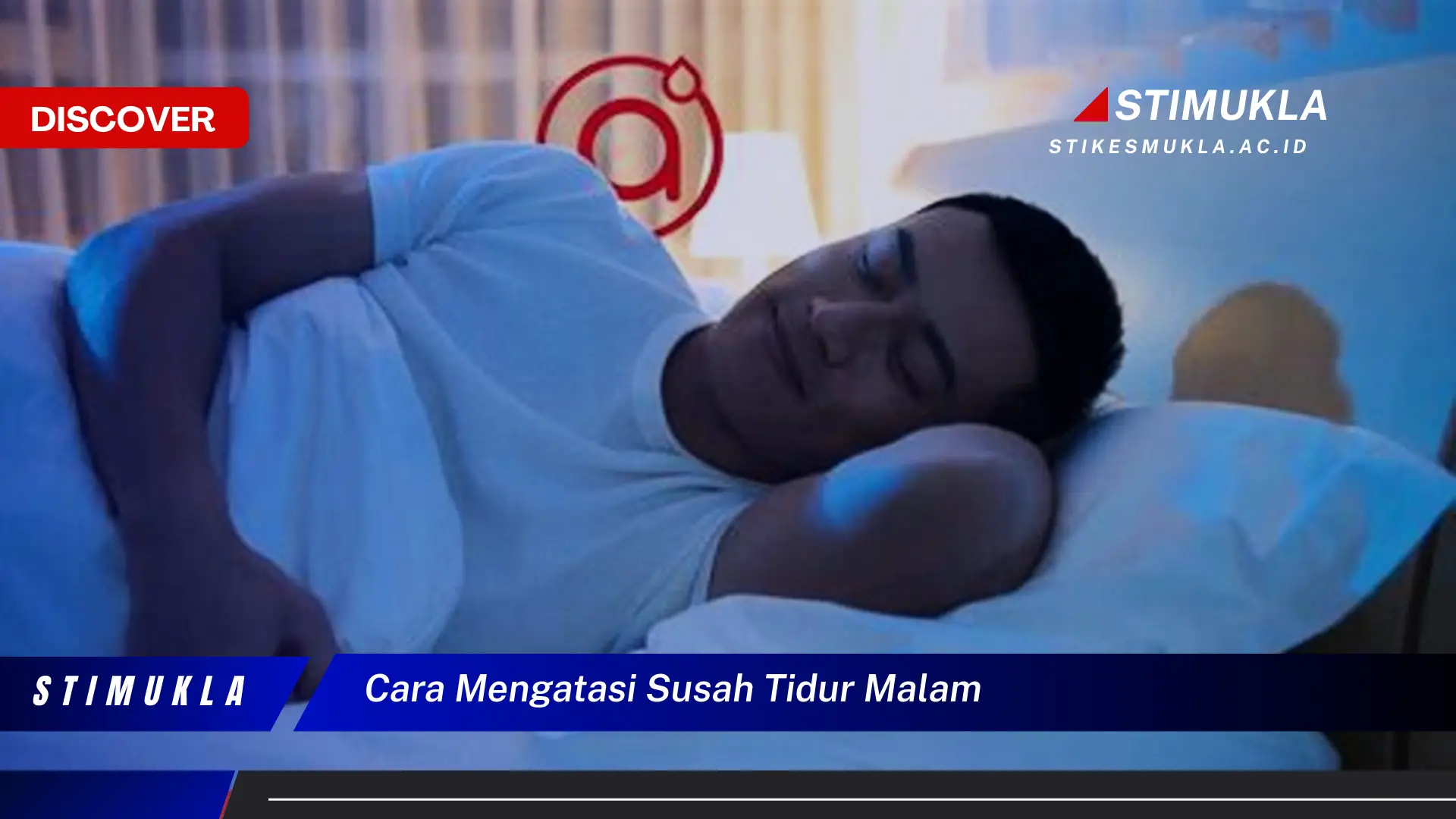 Ketahui Cara Atasi Susah Tidur Malam yang Jarang Diketahui