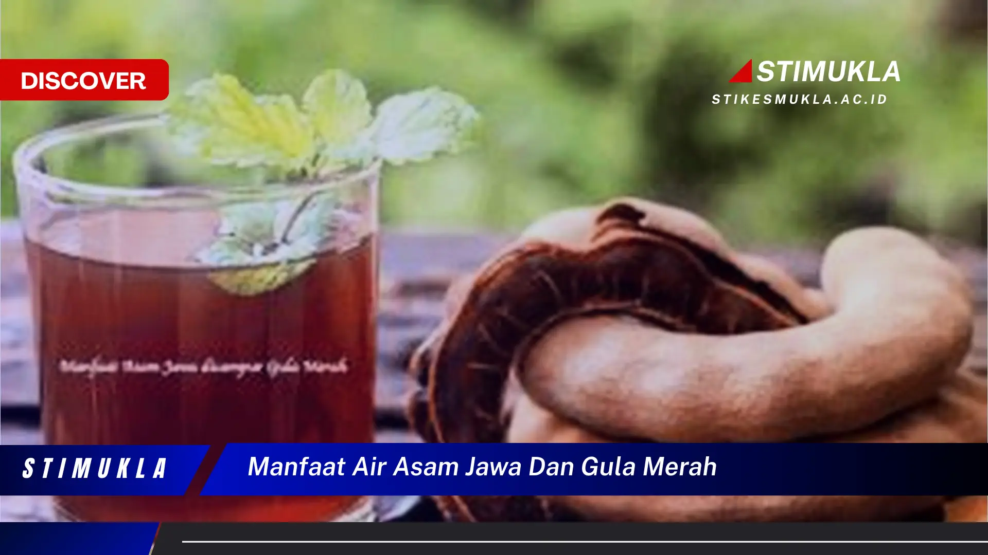 manfaat air asam jawa dan gula merah manfaat air asam jawa dan gula merah
