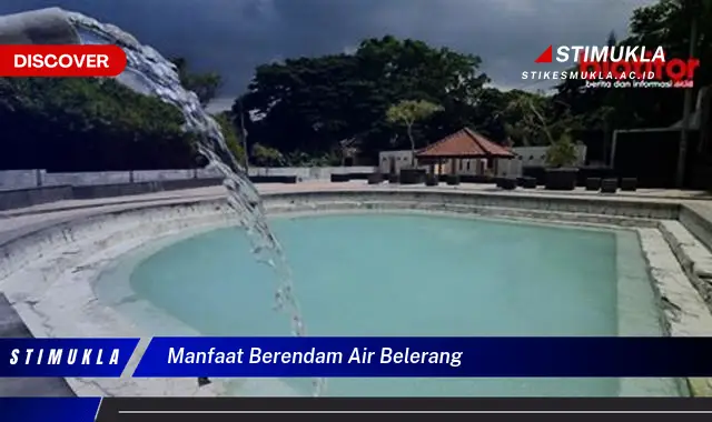 manfaat berendam air belerang