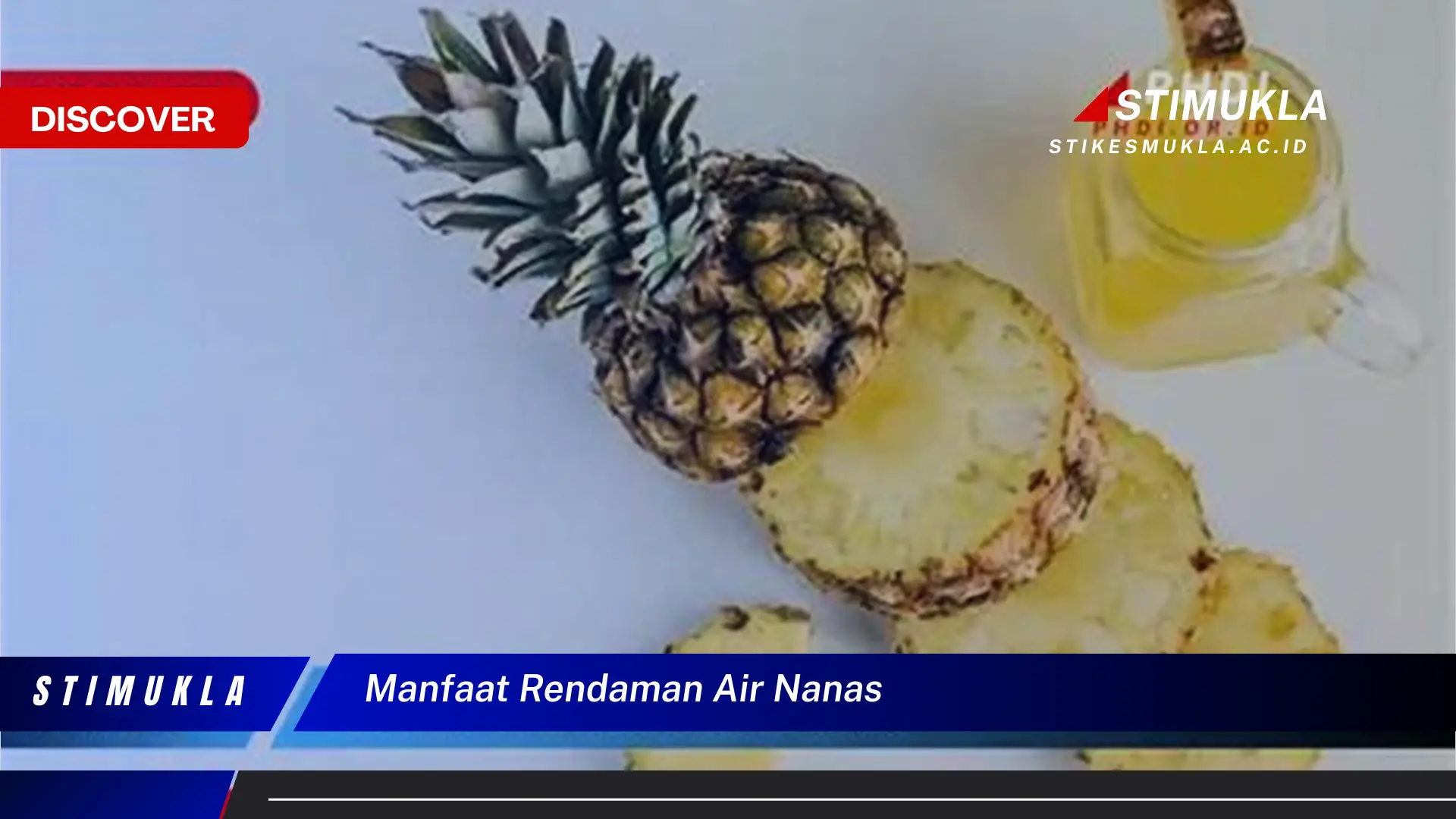 manfaat rendaman air nanas