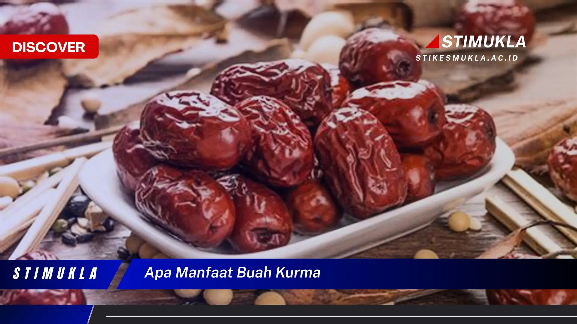 Bukan Cuma Buah Kurma, Ini dia 10 Manfaat Buah yang Wajib Diketahui