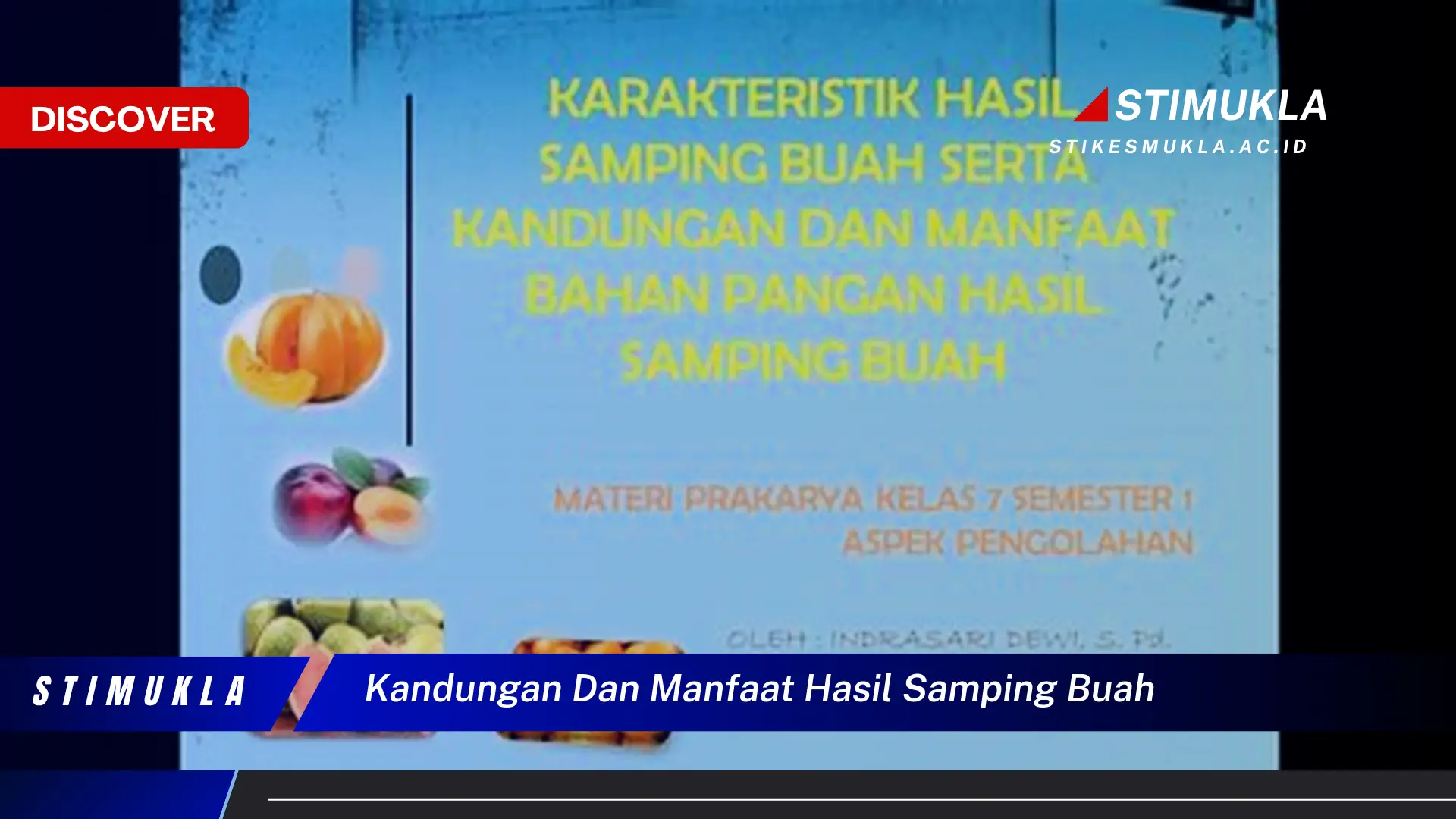 kandungan dan manfaat hasil samping buah