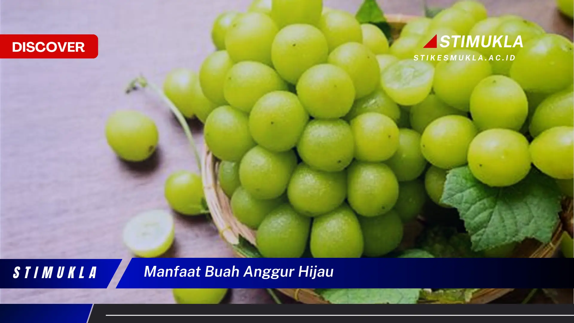 manfaat buah anggur hijau