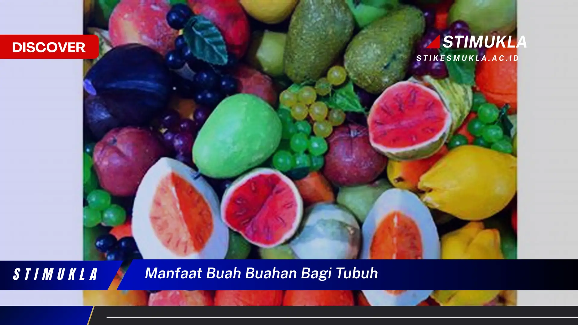 Temukan 10 Manfaat Buah yang Wajib Kamu Intip