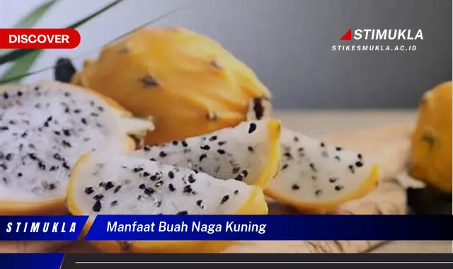 manfaat buah naga kuning