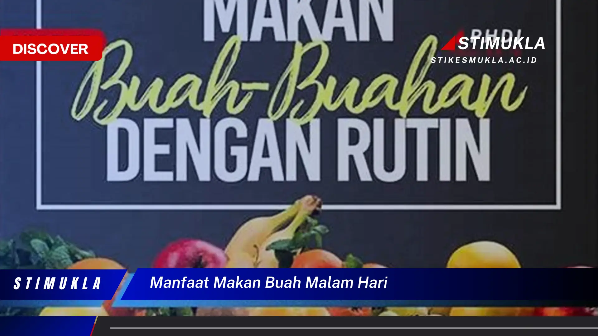 manfaat makan buah malam hari