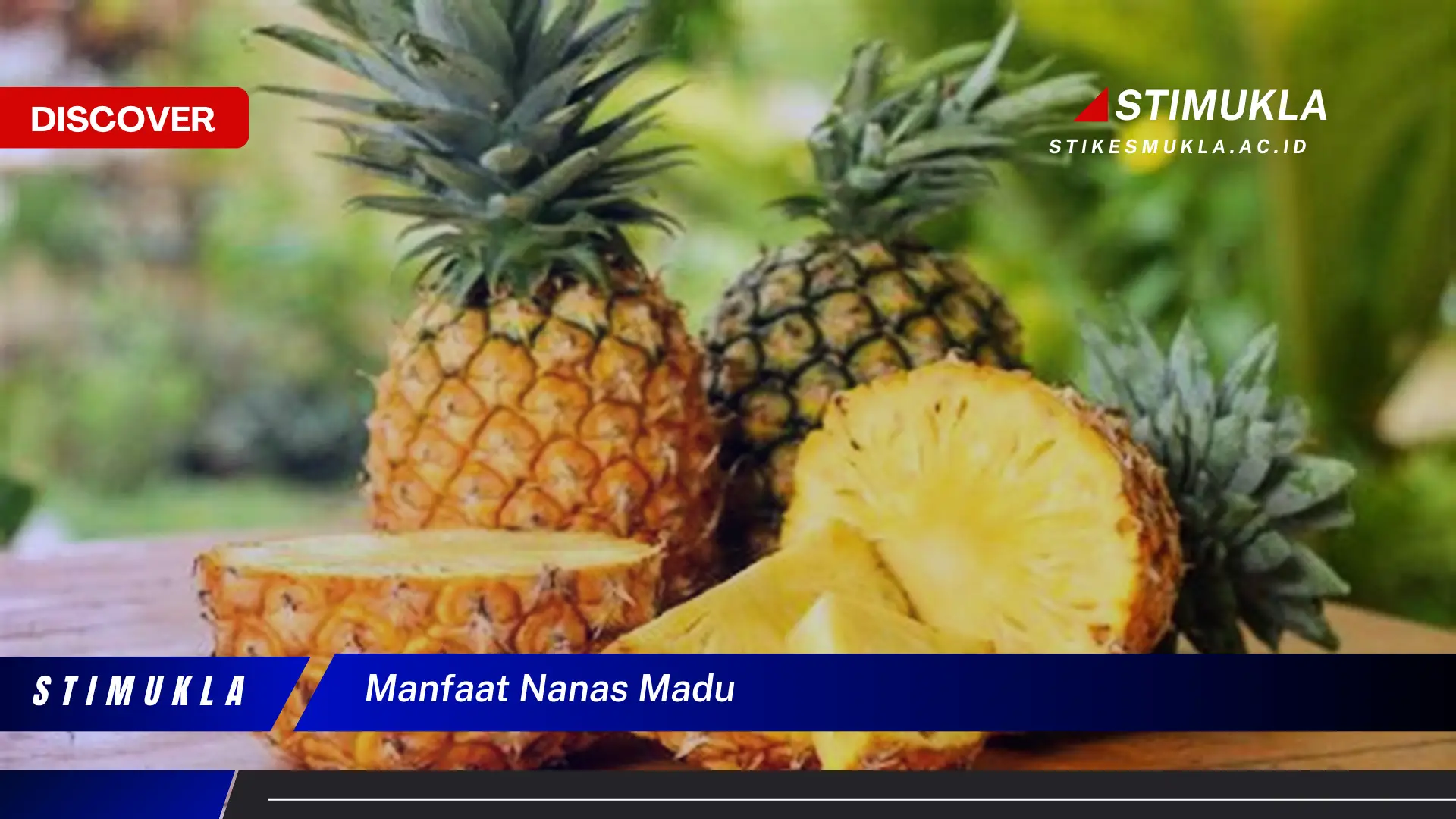 manfaat nanas madu