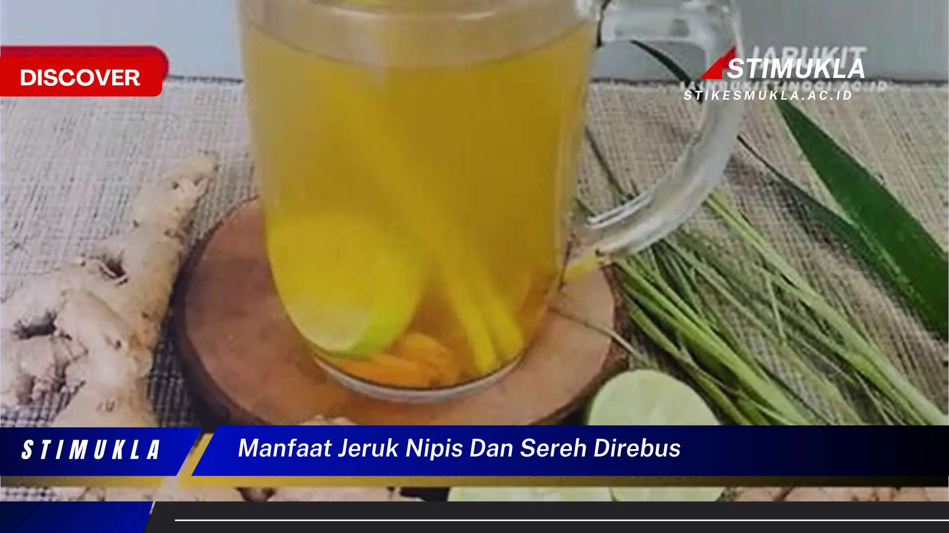 manfaat jeruk nipis dan sereh direbus manfaat jeruk nipis dan sereh direbus