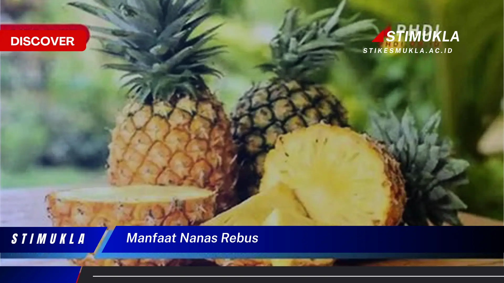 manfaat nanas rebus