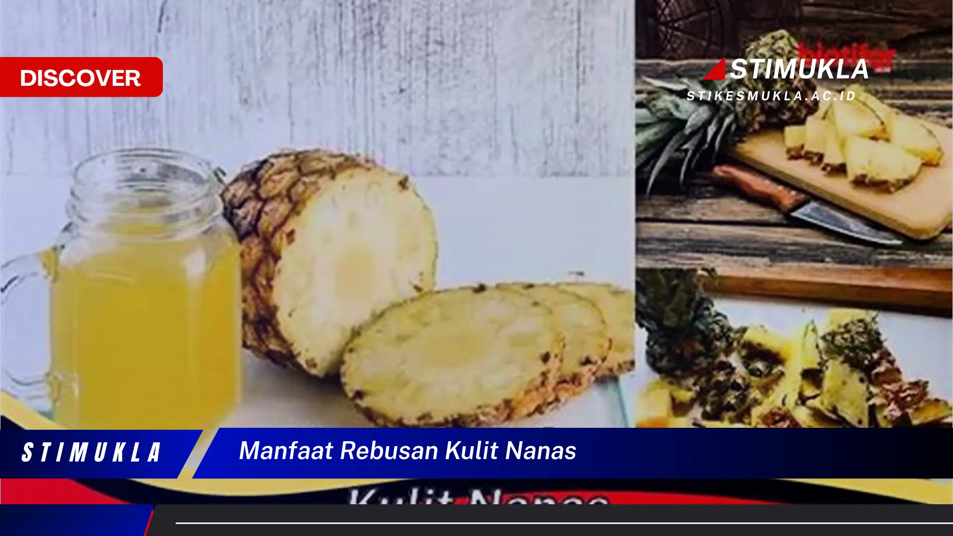 manfaat rebusan kulit nanas