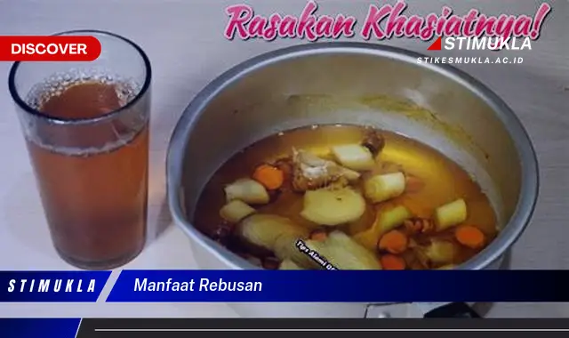 manfaat rebusan