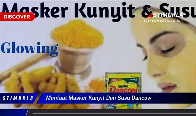 manfaat masker kunyit dan susu dancow