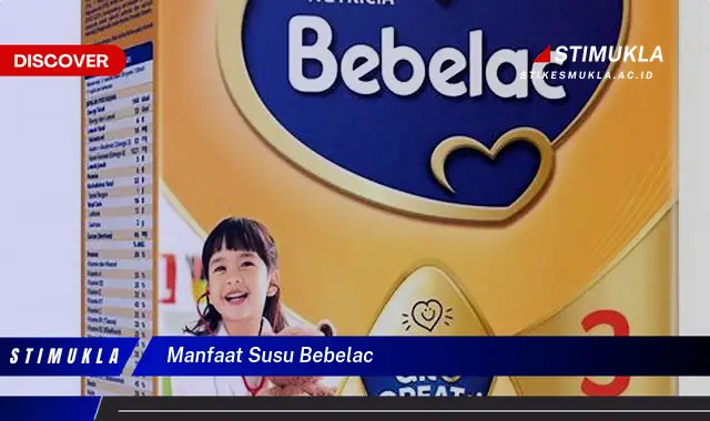 manfaat susu bebelac