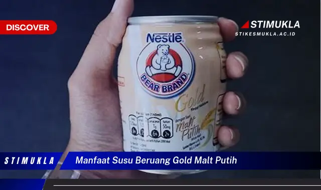 manfaat susu beruang gold malt putih