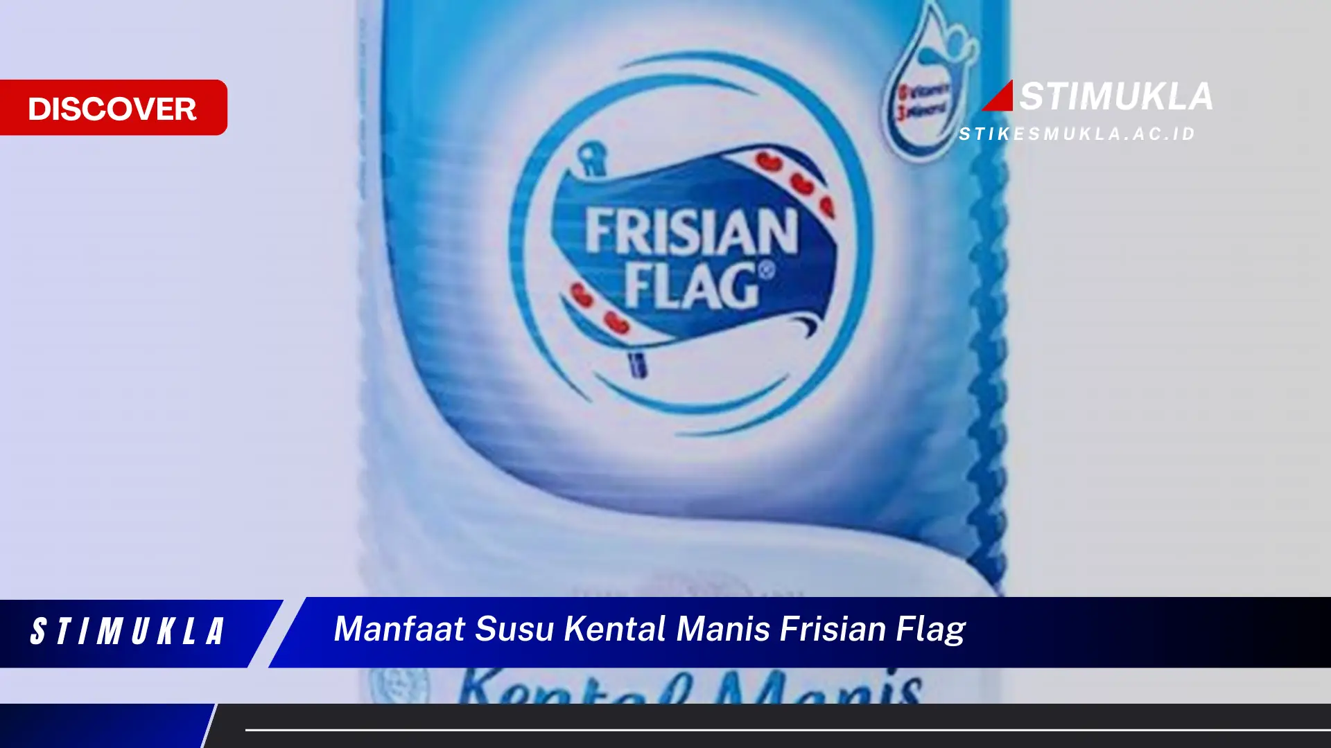 Temukan 10 Manfaat Susu Kental Manis Frisian Flag Menurut Dokter