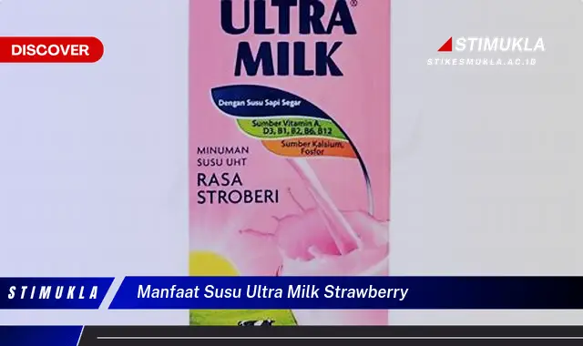 manfaat susu ultra milk strawberry