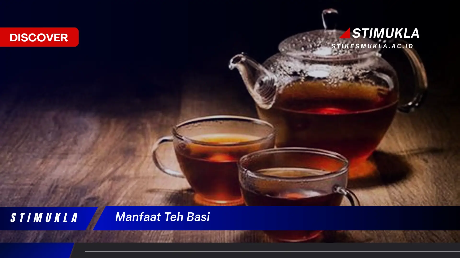 manfaat teh basi