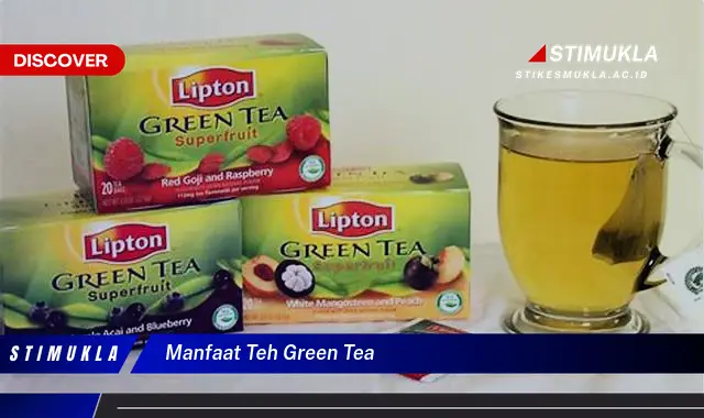 manfaat teh green tea