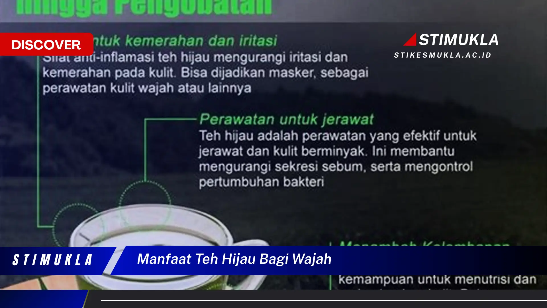 manfaat teh hijau bagi wajah