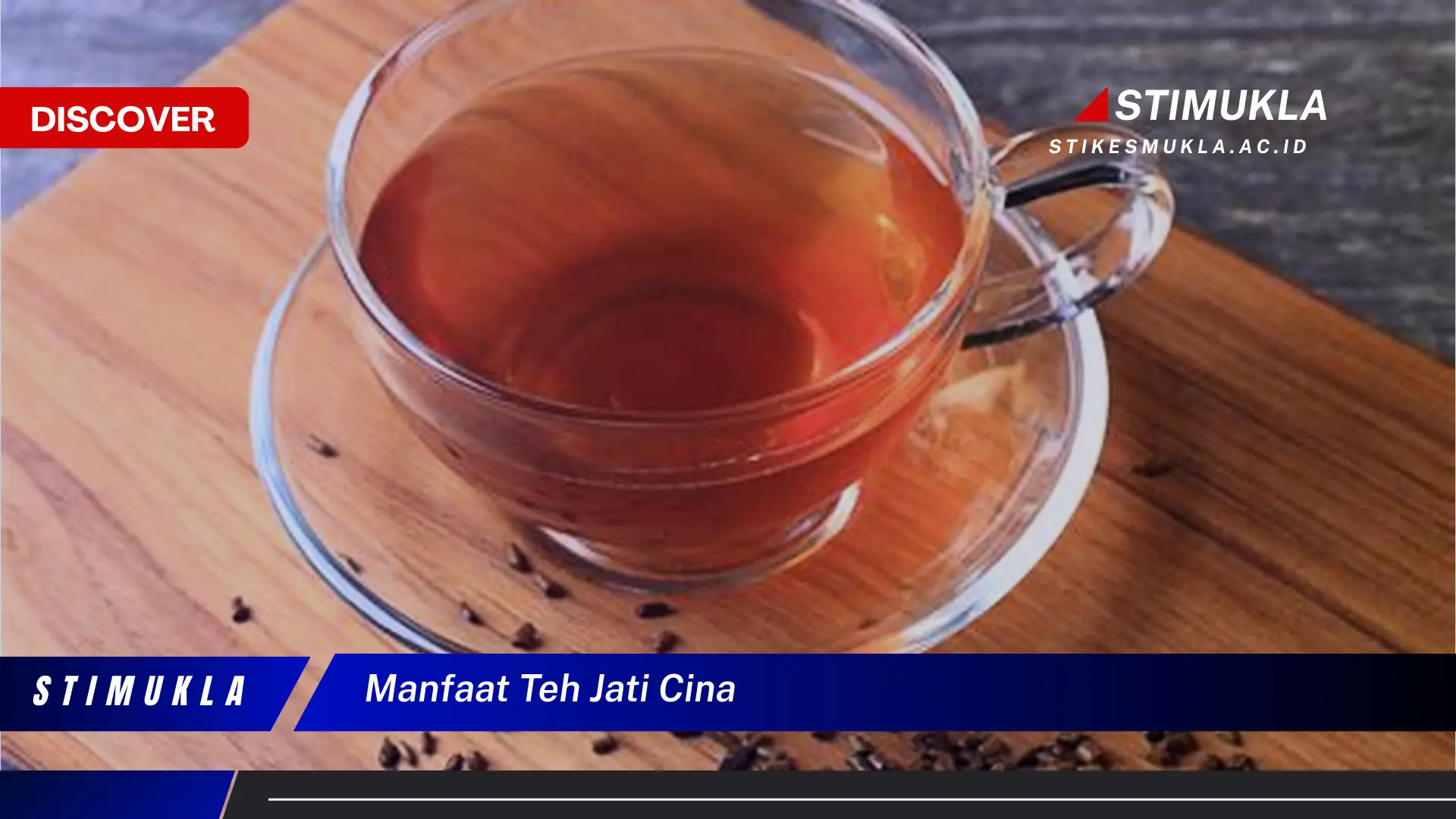 manfaat teh jati cina