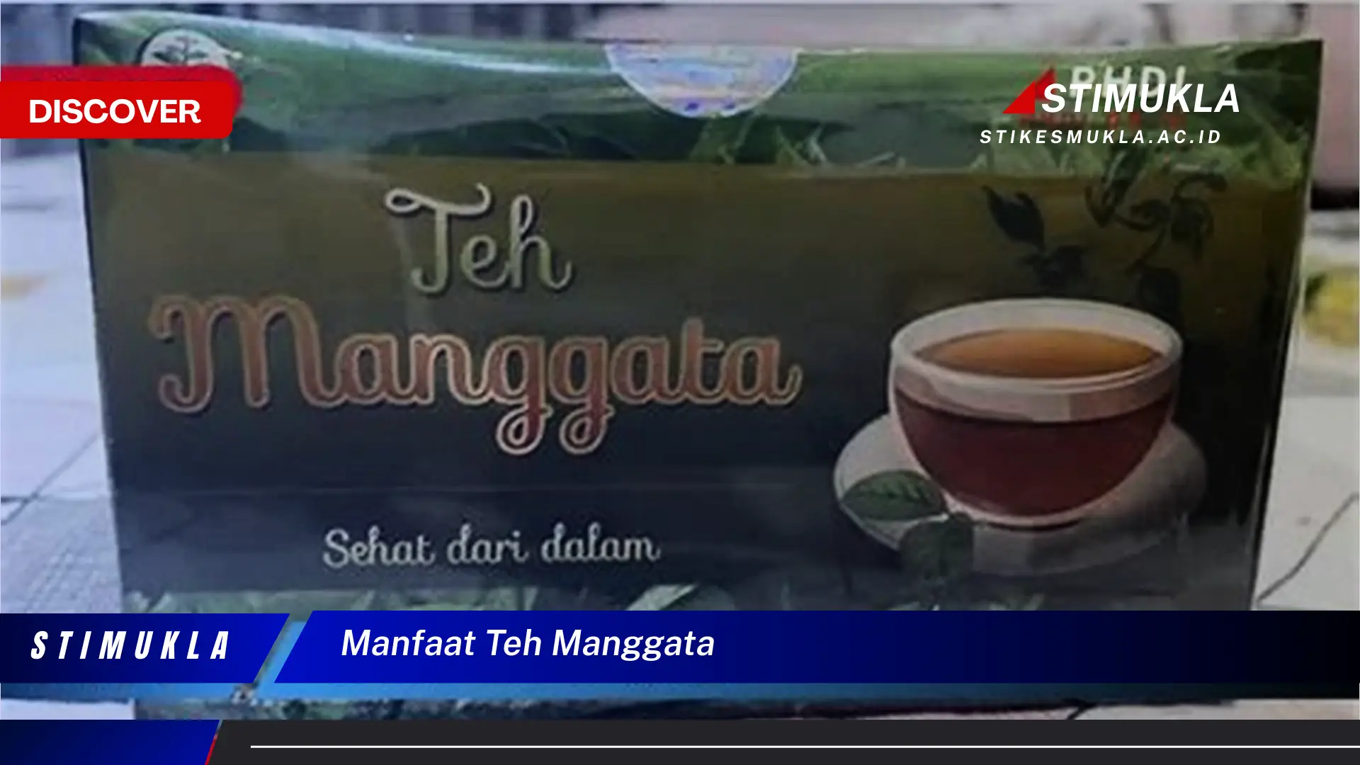 manfaat teh manggata