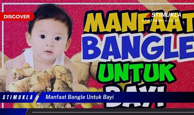 manfaat bangle untuk bayi