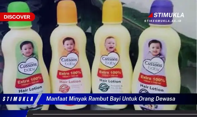 manfaat minyak rambut bayi untuk orang dewasa