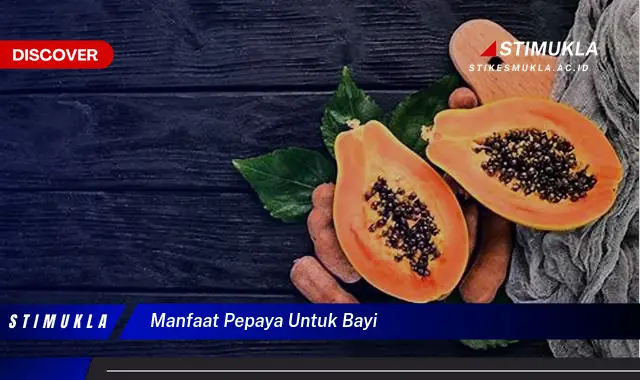 manfaat pepaya untuk bayi