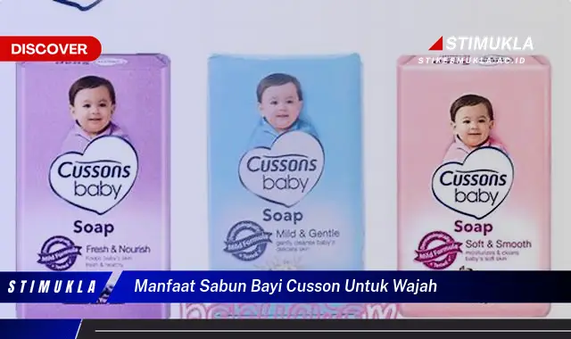 manfaat sabun bayi cusson untuk wajah