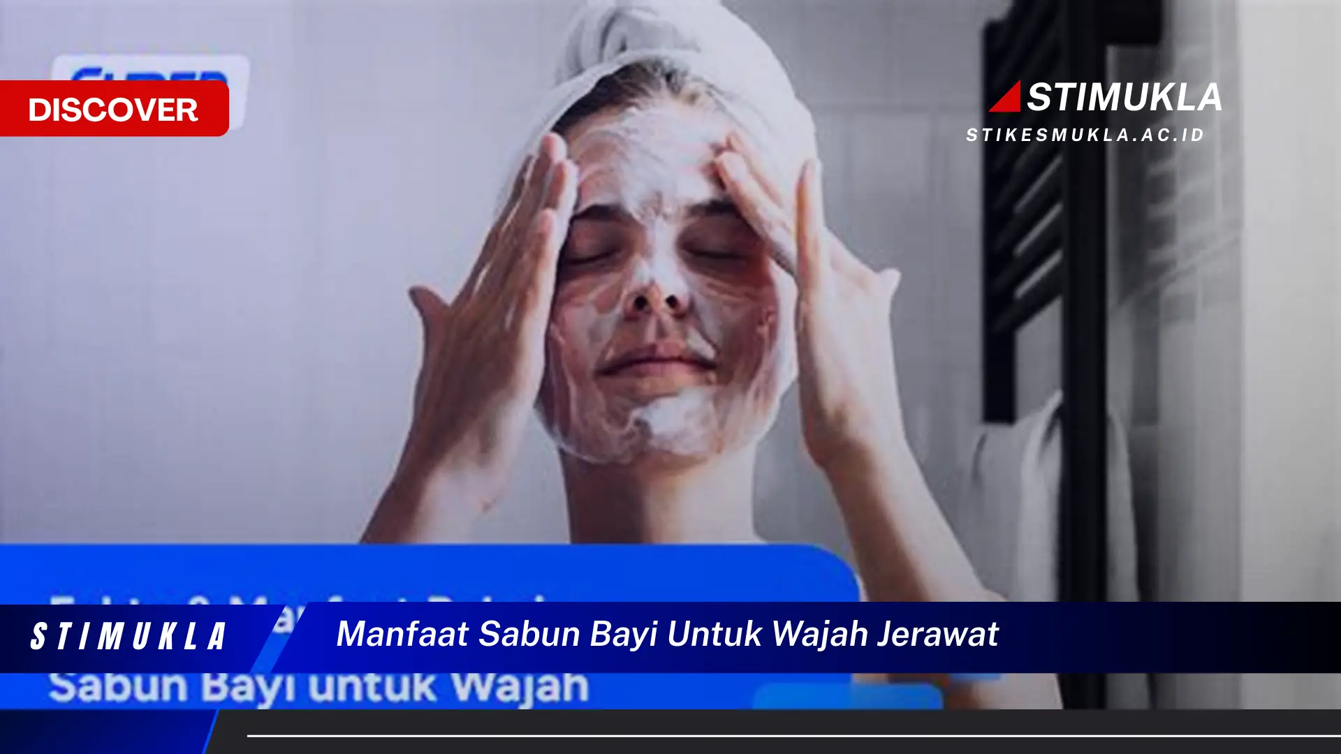 manfaat sabun bayi untuk wajah jerawat