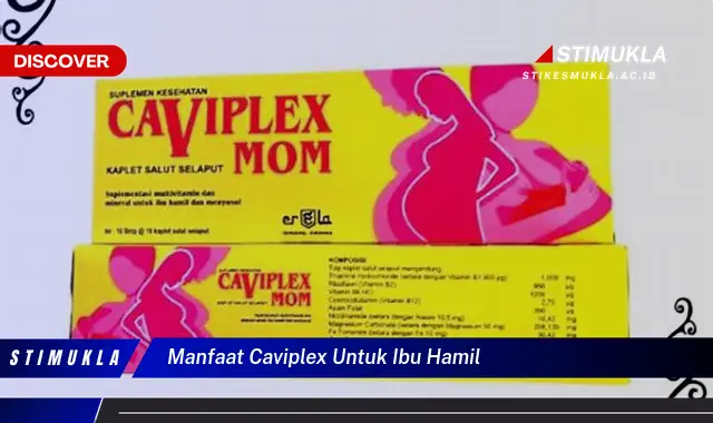 manfaat caviplex untuk ibu hamil