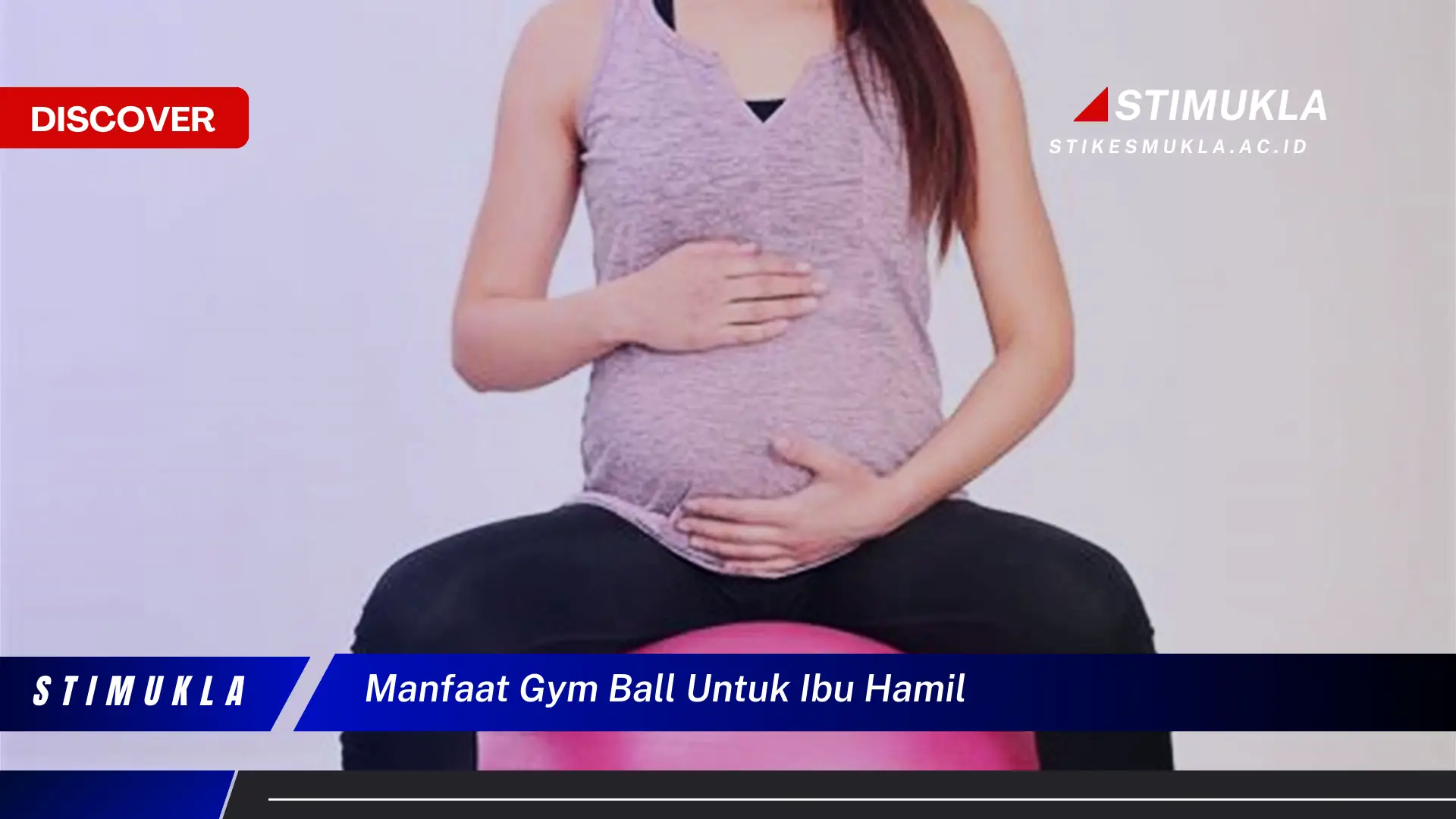 manfaat gym ball untuk ibu hamil manfaat gym ball untuk ibu hamil