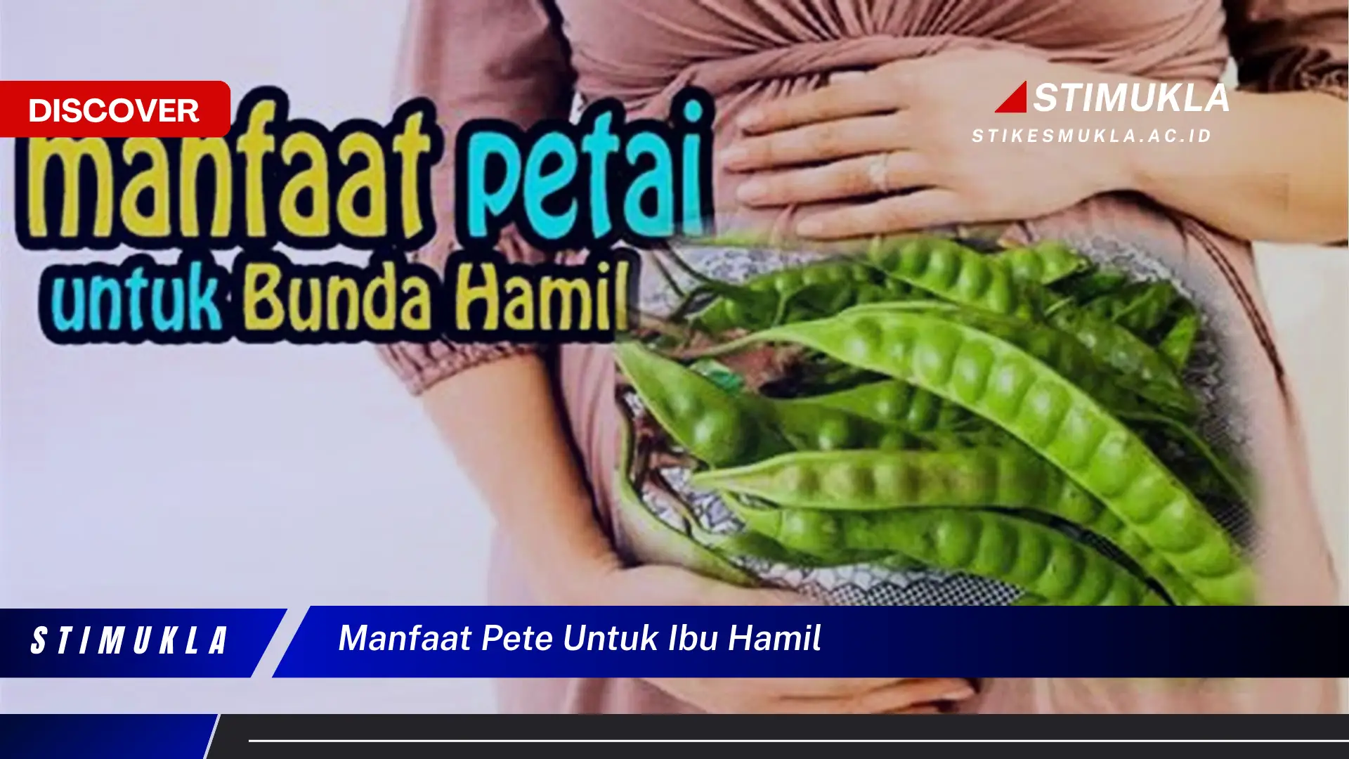 manfaat pete untuk ibu hamil