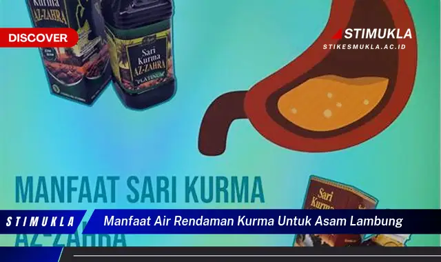 manfaat air rendaman kurma untuk asam lambung