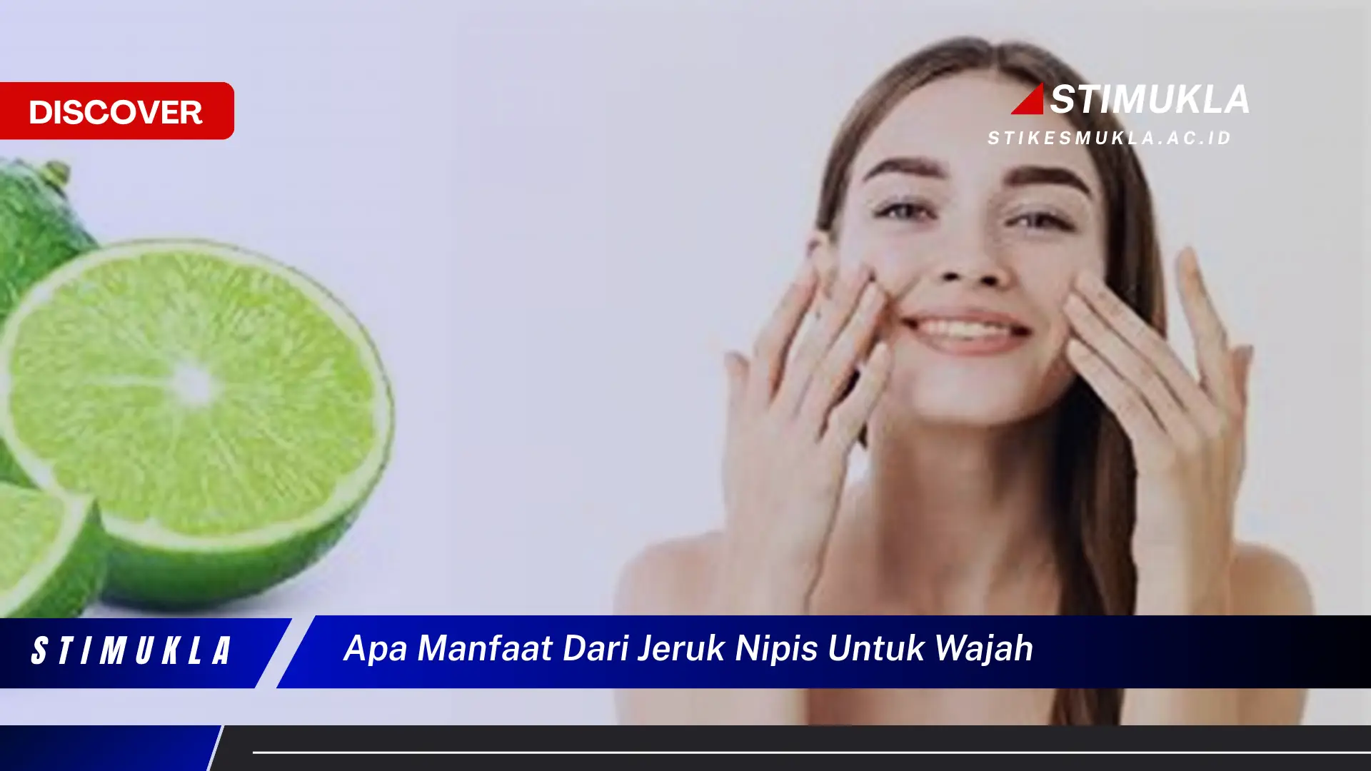 apa manfaat dari jeruk nipis untuk wajah