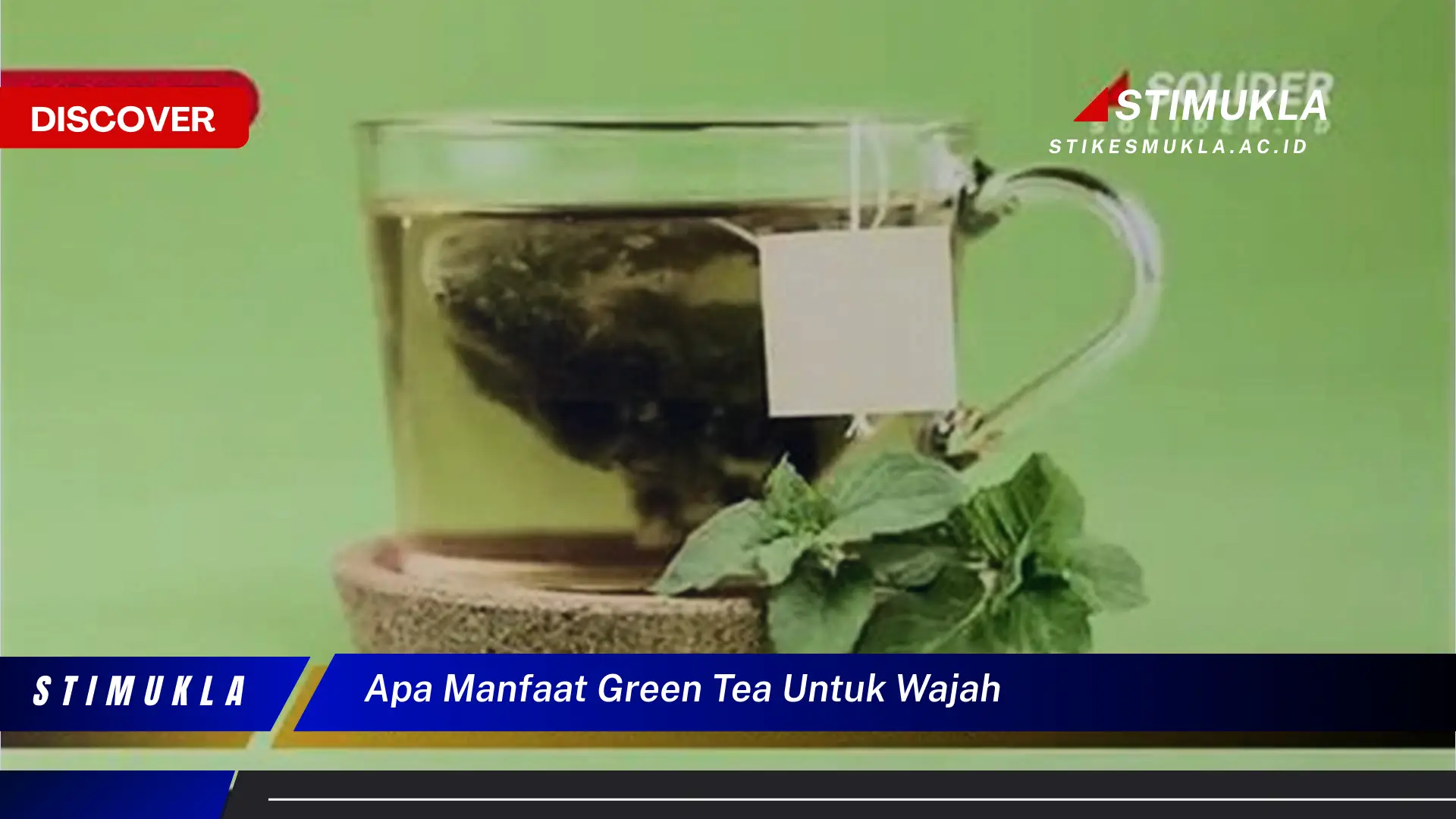 apa manfaat green tea untuk wajah