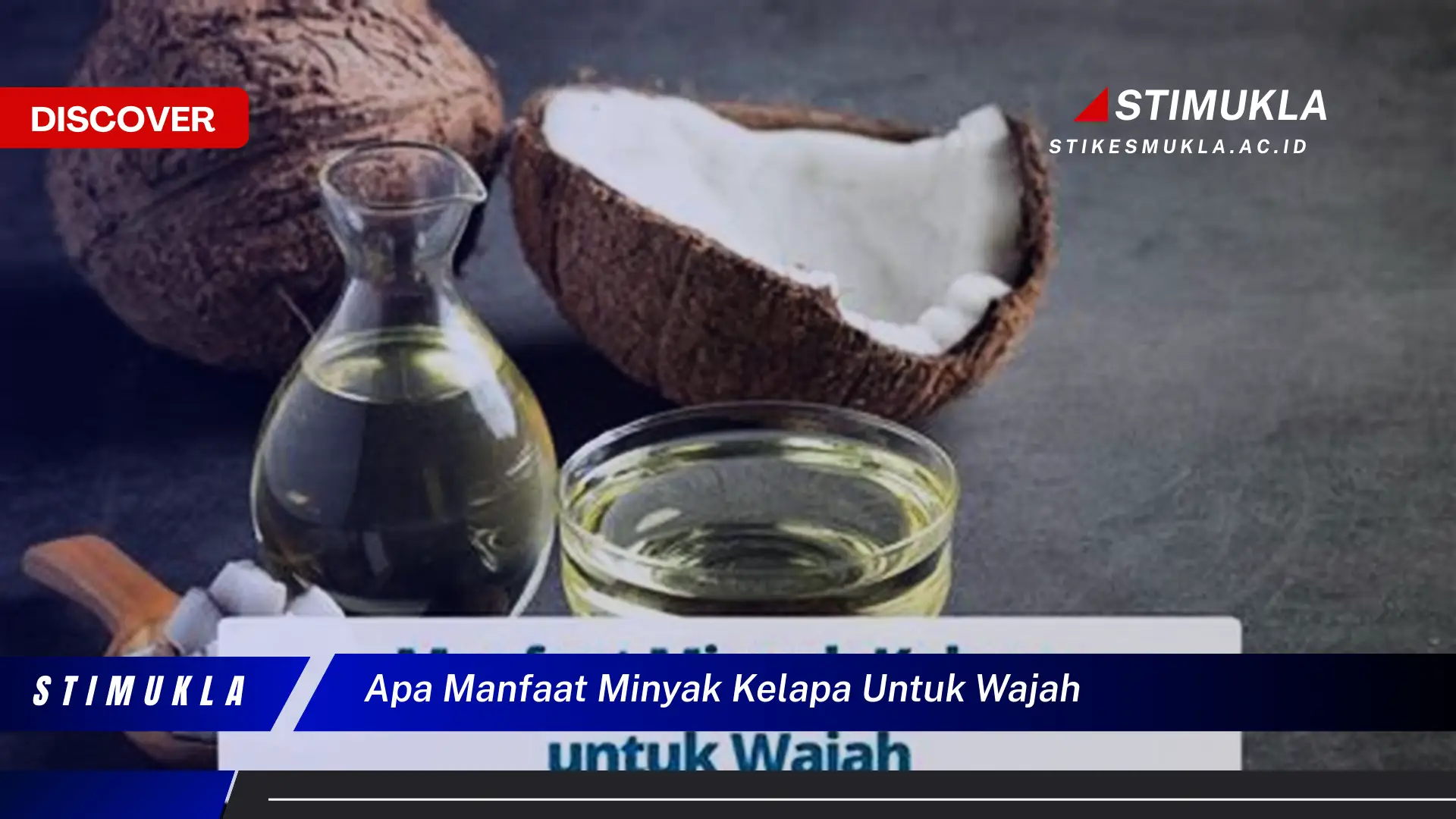 apa manfaat minyak kelapa untuk wajah