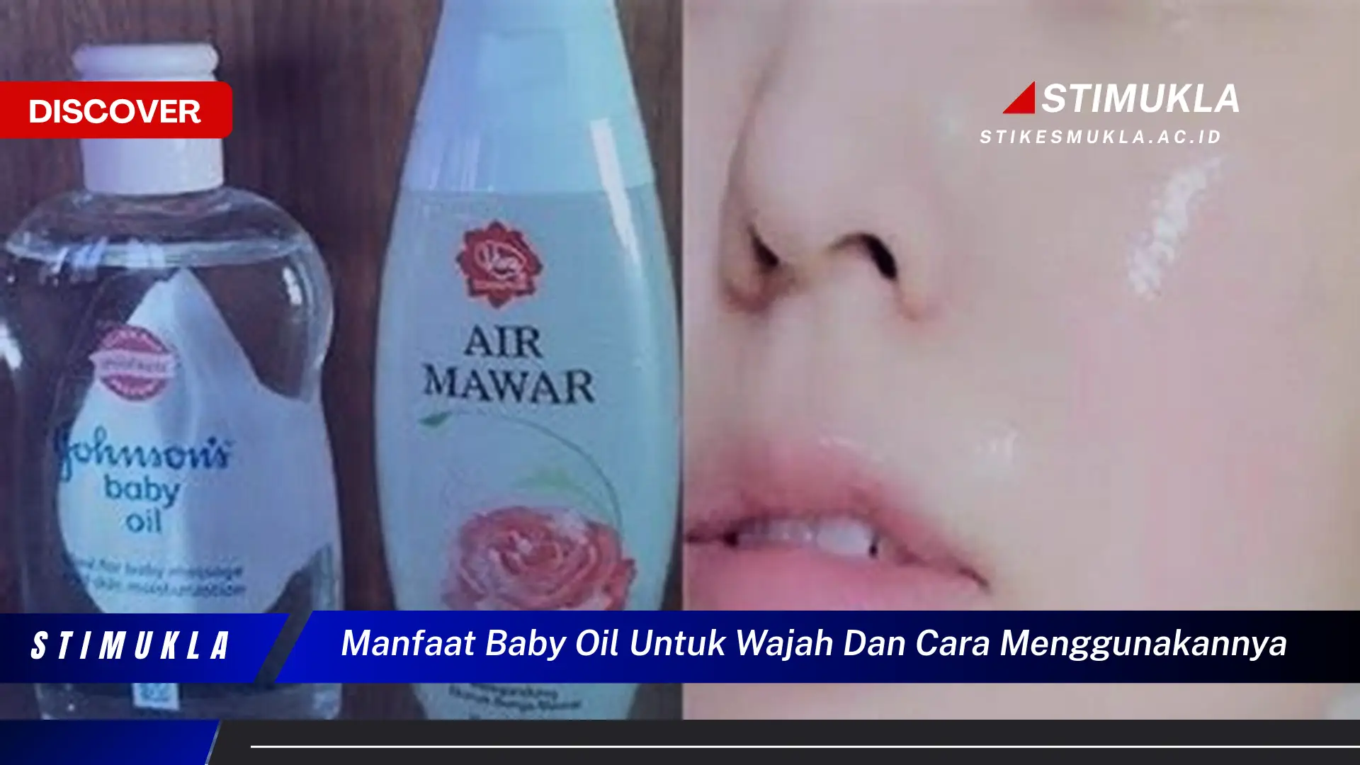 manfaat baby oil untuk wajah dan cara menggunakannya