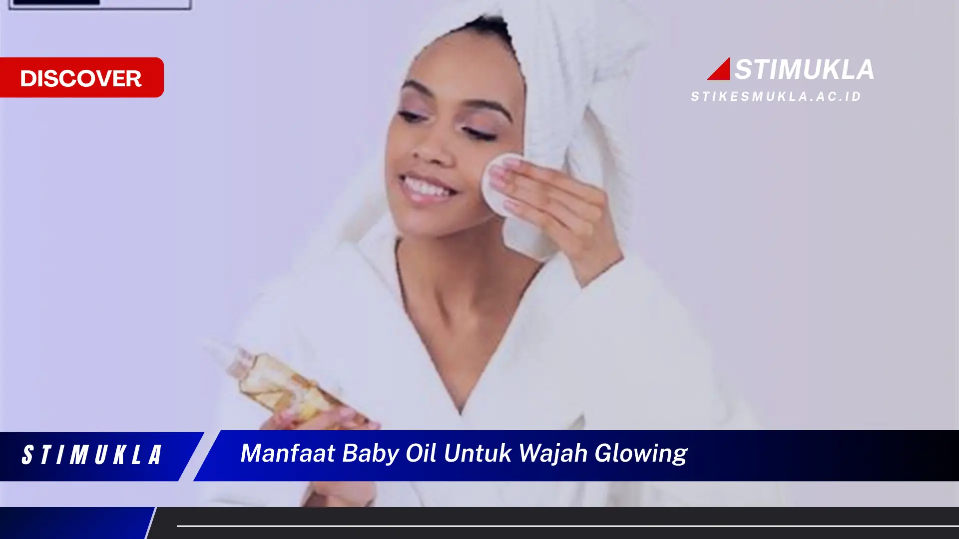 manfaat baby oil untuk wajah glowing