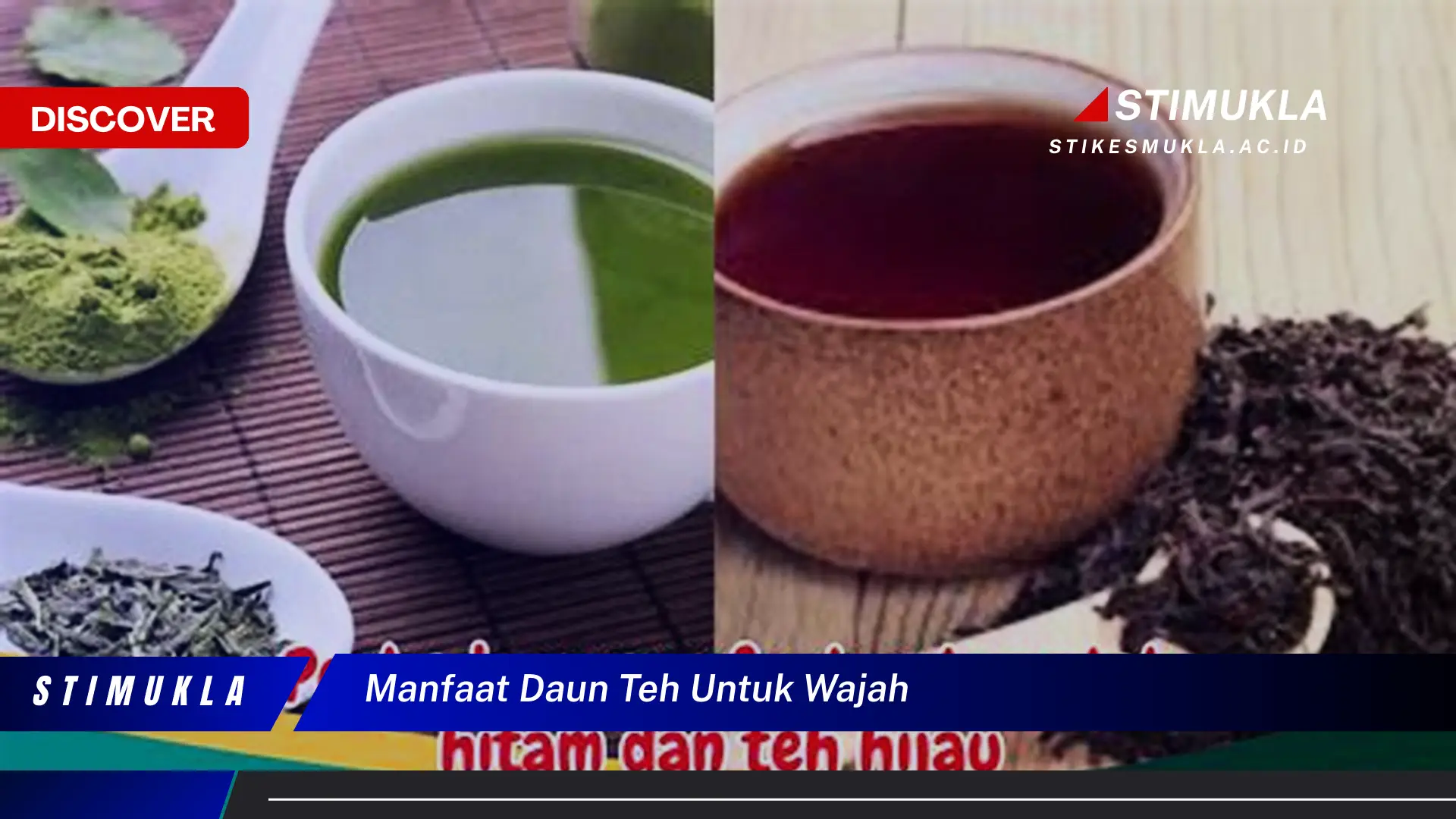 manfaat daun teh untuk wajah