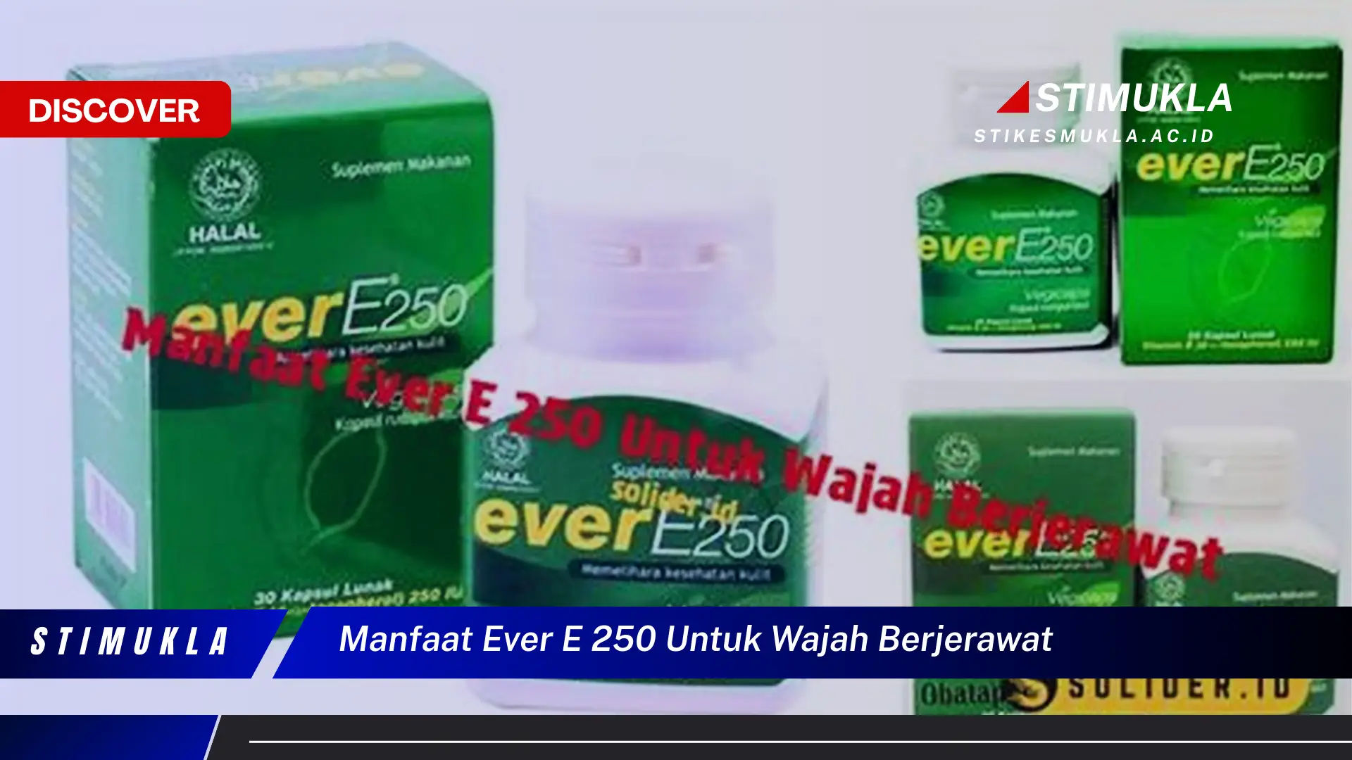 manfaat ever e 250 untuk wajah berjerawat manfaat ever e 250 untuk wajah berjerawat