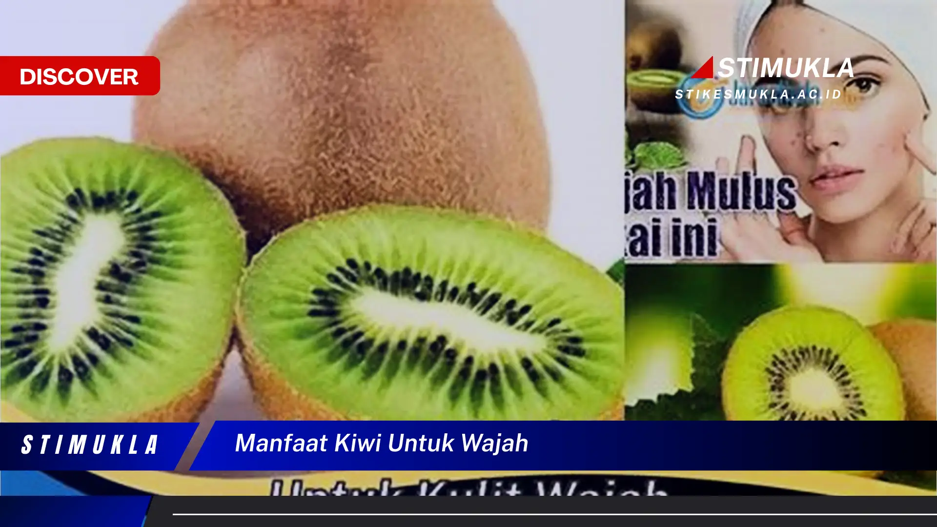 manfaat kiwi untuk wajah