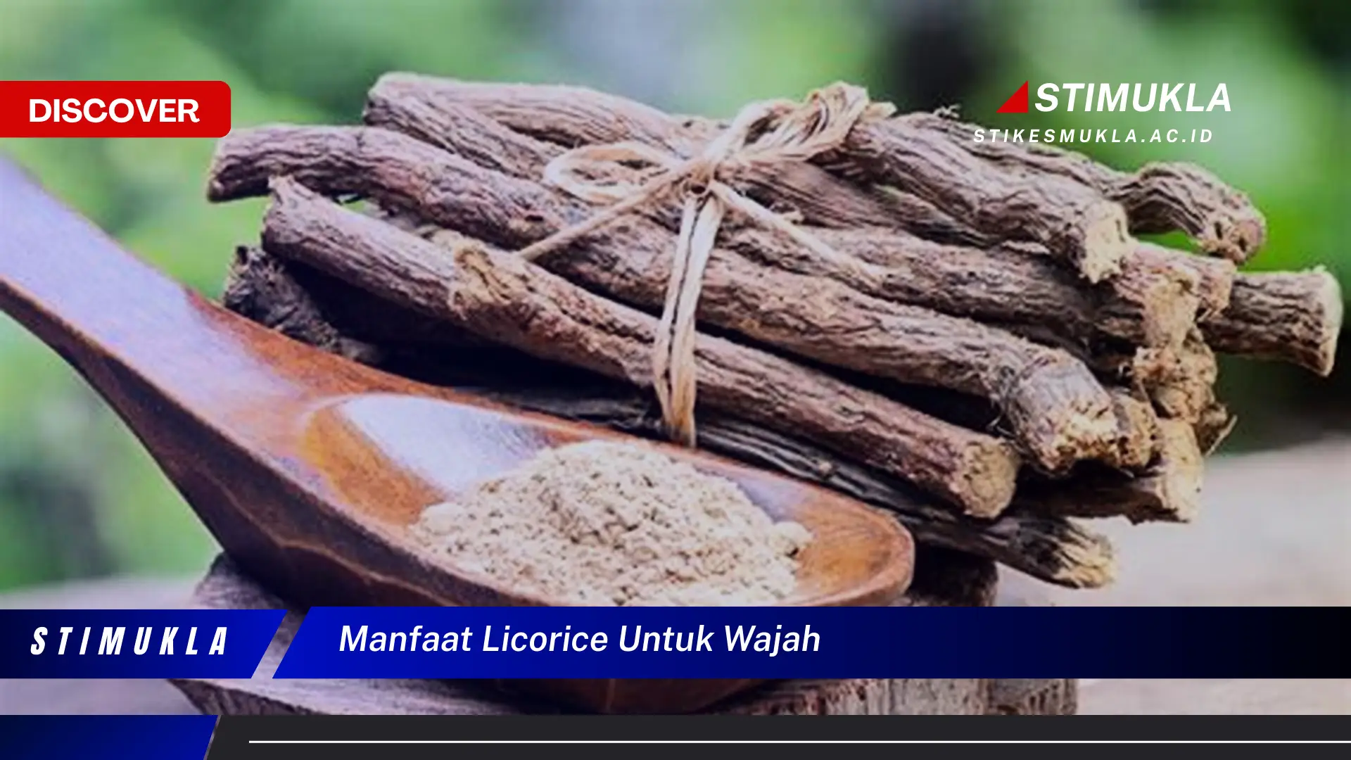 Temukan 10 Manfaat Licorice untuk Wajah yang Wajib Kamu Intip