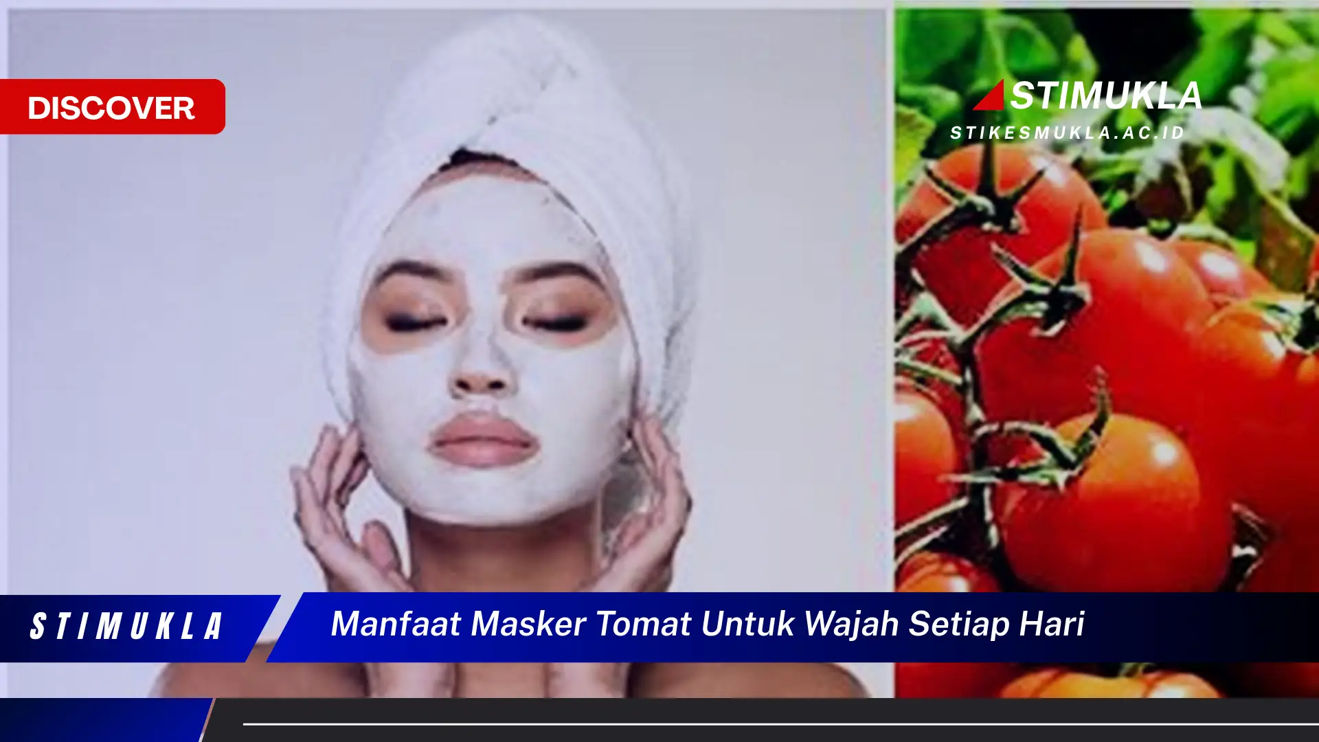 manfaat masker tomat untuk wajah setiap hari