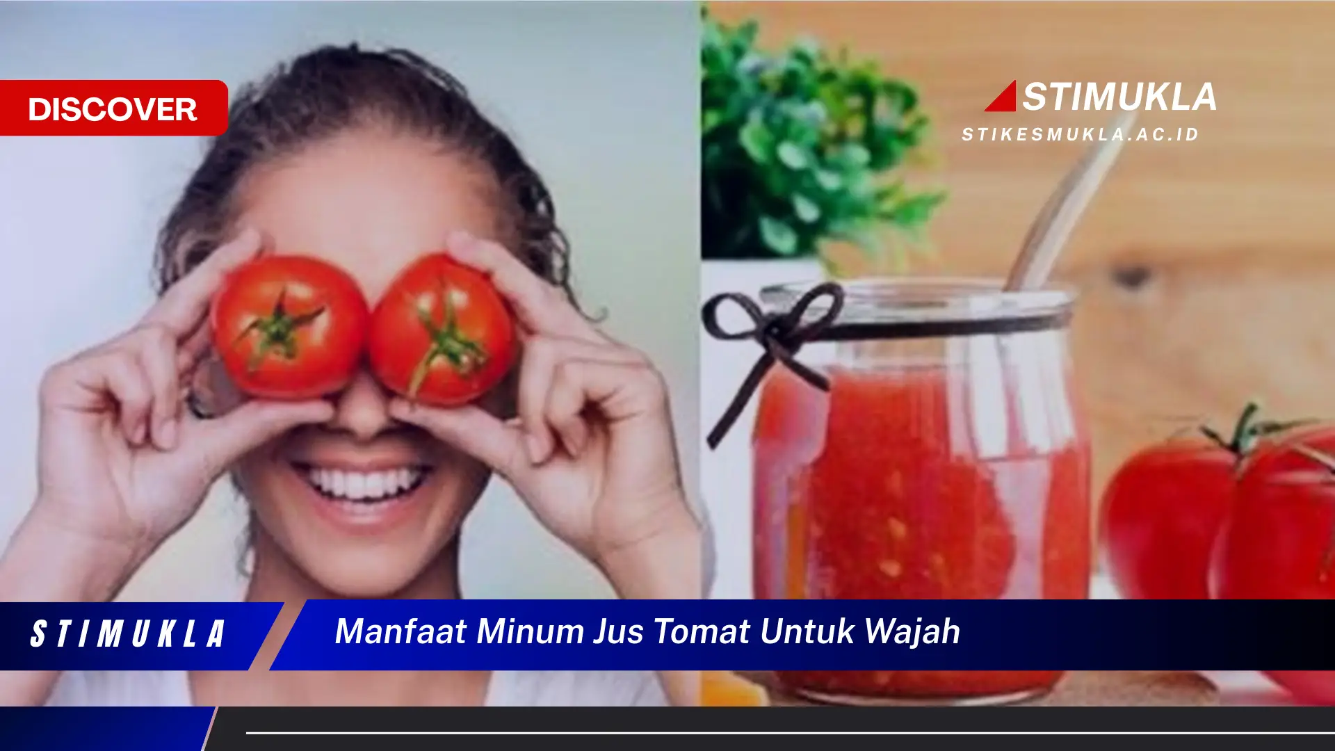 manfaat minum jus tomat untuk wajah