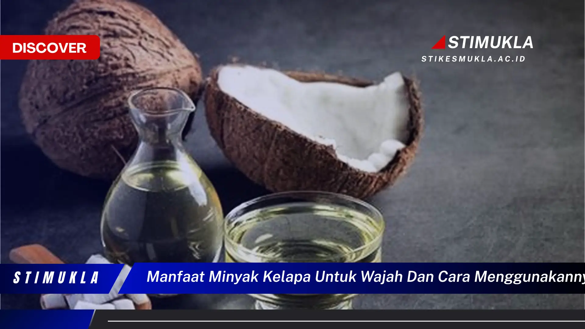 manfaat minyak kelapa untuk wajah dan cara menggunakannya