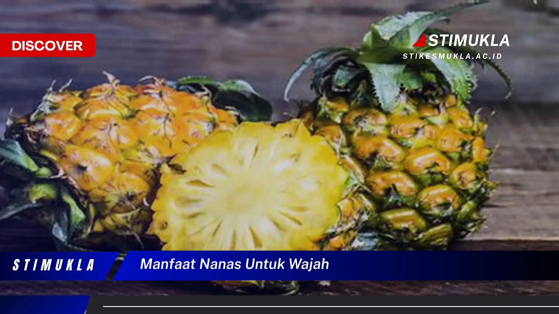 manfaat nanas untuk wajah