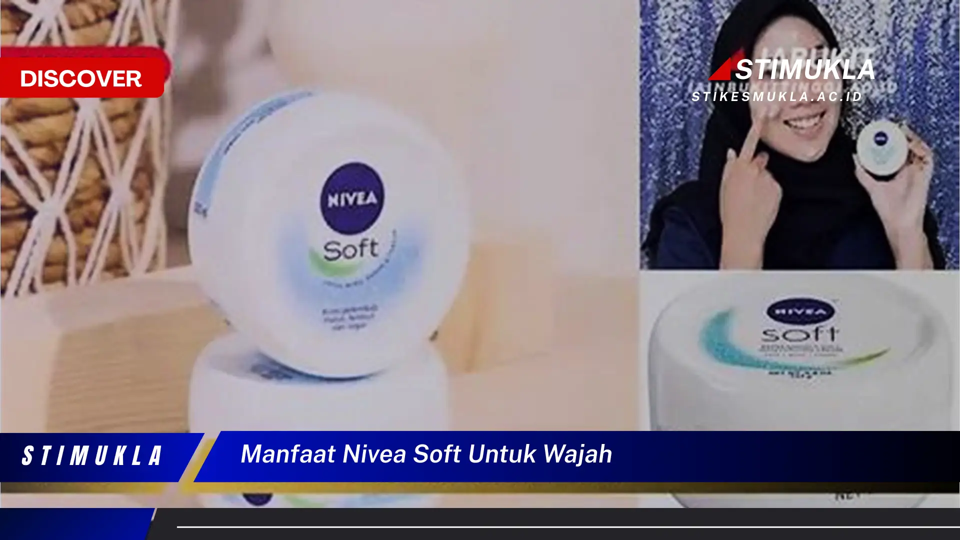 manfaat nivea soft untuk wajah